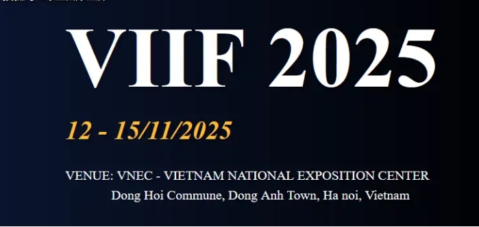 越南工业展|2025年第31届越南河内国际工业博览会VIIF